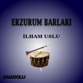İlham Uslu - Erzurum Barları