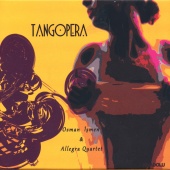 Osman İşmen & Allegra Quartet - Tangopera