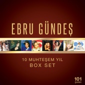 Ebru Gündeş - 10 Muhteşem Yıl Box Set