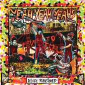 Yeah Yeah Yeahs - Fever To Tell [Deluxe Remastered]