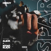 Dreezy - Spar (feat. 6LACK, Kodak Black)