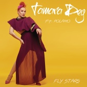 Tamara Dey - Fly Stars (feat. Polamo)