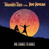 Naughty Boy - One Chance To Dance (feat. Joe Jonas)