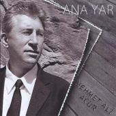 Mehmet Ali Acur - Ana Yar