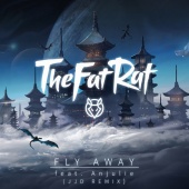 TheFatRat - Fly Away (feat. Anjulie) [JJD Remix]