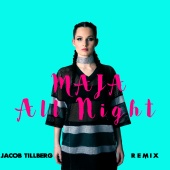 Maja - All Night [Jacob Tillberg Remix]