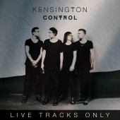 Kensington - Control (Live Tracks Only) [Live]