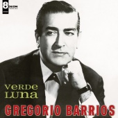 Gregorio Barrios - Verde Luna