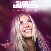 Sigrid Bernson - Celebrate