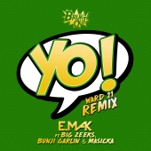 E. Mak - Yo (feat. Big Zeeks, Bunji Garlin, Masicka)