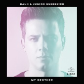 Dann - My Brother (feat. Junior Guerreiro)