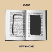 LOUD - New Phone