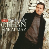 Orhan Hakalmaz - Türkü Yılı 2005