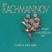 Rusya Filarmoni Orkestrası & Vladimir Mishtchuk & Samuel Friedmann - Rachmaninov: Piyano Konçertoları Nos. 1 & 2