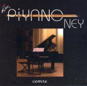 Alpay Ünyaylar - Piyano Ney (Cemre)
