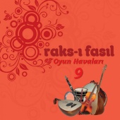 Raks-ı Fasıl - Türk Lokumu - Oyun Havaları 9 (Oyun Havaları)