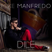 Mike Manfredo - Dile