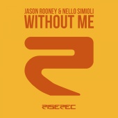 Jason Rooney - Without Me