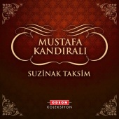 Mustafa Kandıralı - Suzinak Taksim