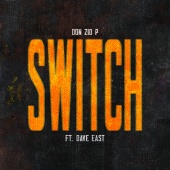 Don Zio P - Switch (feat. Dave East) [Remix]