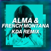 ALMA & French Montana - Phases [KDA Remix]