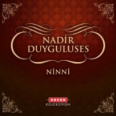 Nadir Duyguluses - Ninni