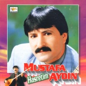 Mustafa Aydın - Hasretim