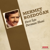 Mehmet Bozdoğan - Dert İşte Derman Hani