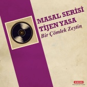 Tijen Yasa & Masal Serisi - Bir Çömlek Zeytin