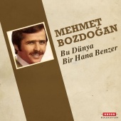 Mehmet Bozdoğan - Bu Dünya Bir Hana Benzer