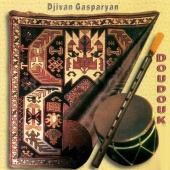 Djivan Gasparyan - Doudouk