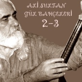 Ali Sultan - Gül Bahçeleri 2-3