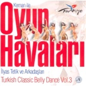 Ilyas Tetik - Keman İle Oyun Havaları - Turkish Classic Belly Dance 3