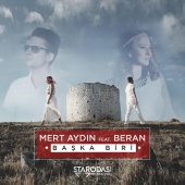 Mert Aydın - Başka Biri (feat. Beran)