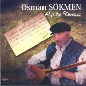 Osman Sökmen - Ayrılık Türküsü