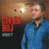 Civan Roj - Şiret