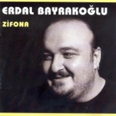 Erdal Bayrakoğlu - Zifona