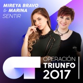 Mireya Bravo & Marina - Sentir [Operación Triunfo 2017]