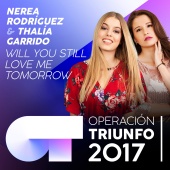 Nerea Rodríguez & Thalía Garrido - Will You Still Love Me Tomorrow [Operación Triunfo 2017]