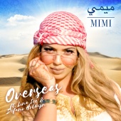 Mimí - Overseas (feat. Lina Ice, Défano Holwijn)