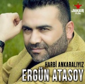 Ergün Atasoy - Harbi Ankaralıyız