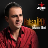 Hakan İpek - Ankara'nın Dilberi
