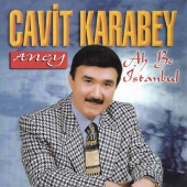 Cavit Karabey - Aney / Ah Be İstanbul