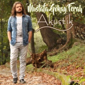Mustafa Gökay Ferah - Mustafa Gökay Ferah Akustik