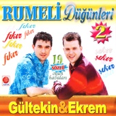Ekrem & Gültekin - Rumeli Düğünleri 2 (The Best of Rumeli)