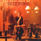 Jacques Brel - The Very Best Of Jacques Brell
