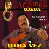 Armando Ojeda - Otra Vez