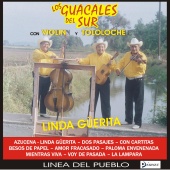 Los Guacales del Sur - Linda Güerita