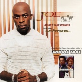 Joe - Stutter (Double Take Remixes) - EP