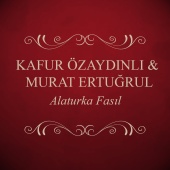 Kafur Özaydınlı & Murat Ertuğrul - Alaturka Fasıl